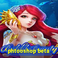 phtooshop beta