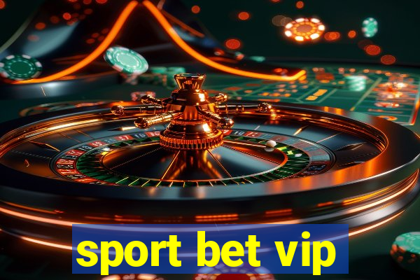 sport bet vip