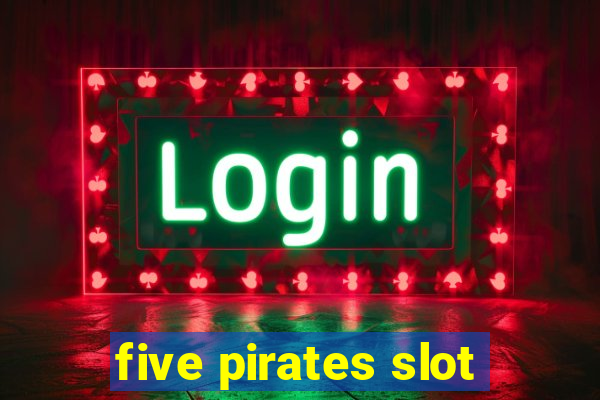 five pirates slot