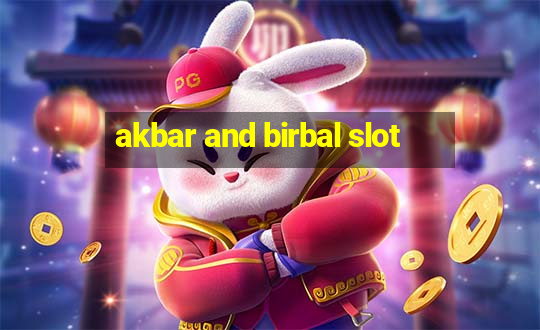 akbar and birbal slot