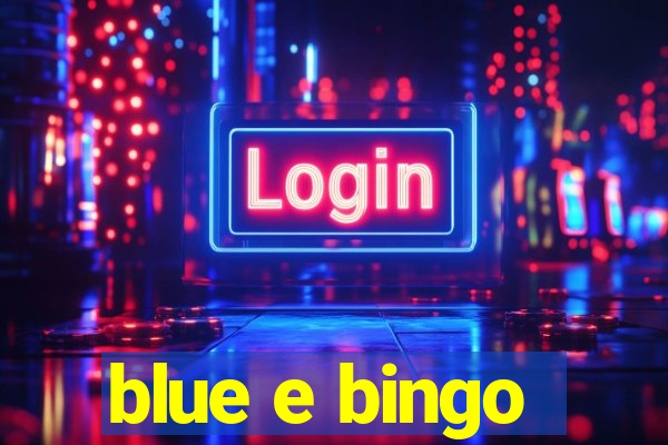 blue e bingo