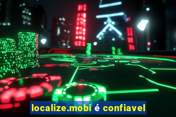 localize.mobi é confiavel