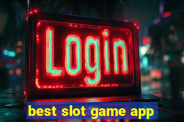 best slot game app