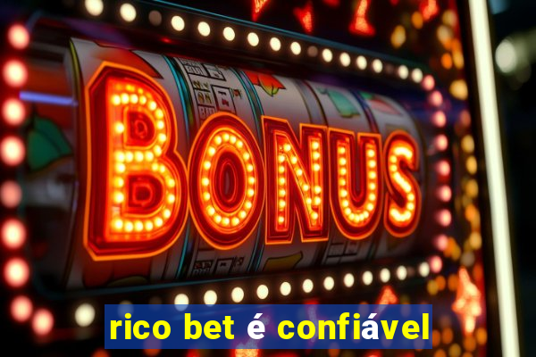 rico bet é confiável