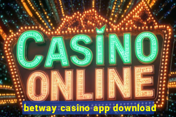 betway casino app download