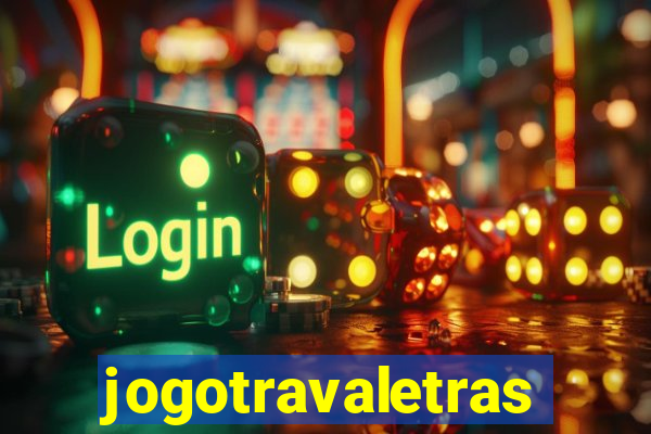 jogotravaletras