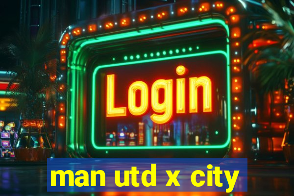 man utd x city