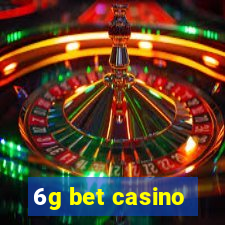 6g bet casino