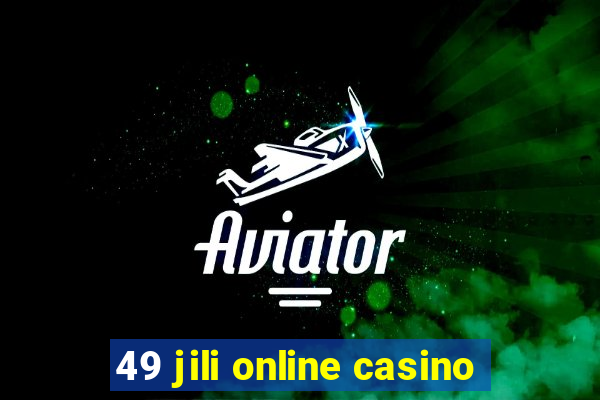 49 jili online casino