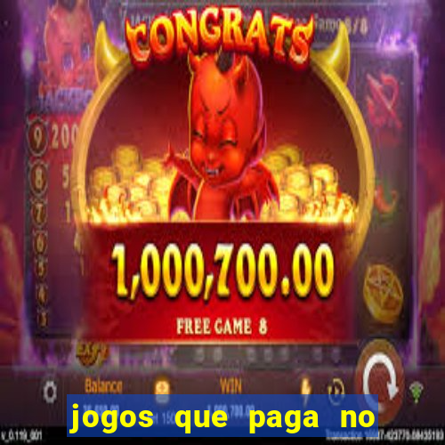 jogos que paga no pix sem depósito