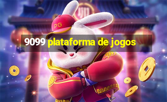 9099 plataforma de jogos