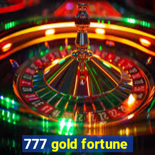 777 gold fortune