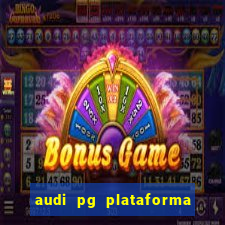 audi pg plataforma de jogos