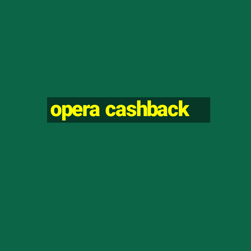 opera cashback