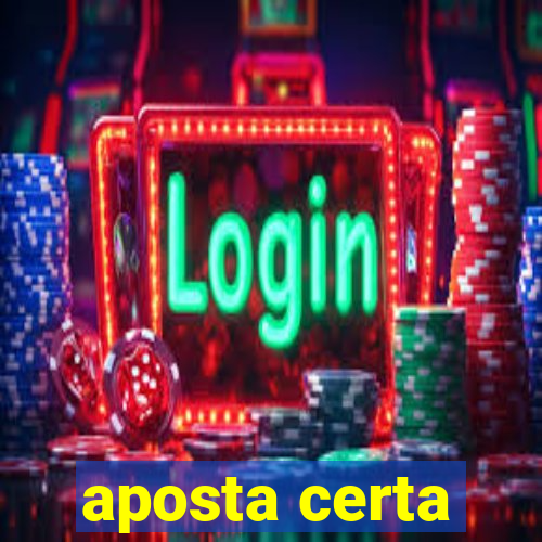 aposta certa