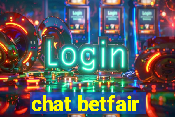 chat betfair