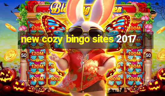 new cozy bingo sites 2017