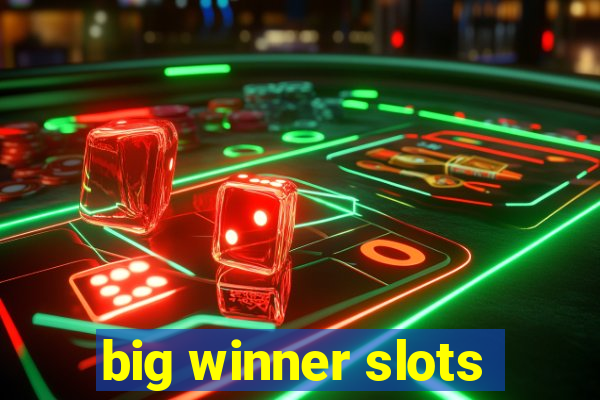 big winner slots