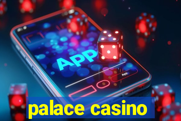 palace casino