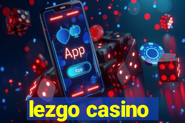 lezgo casino