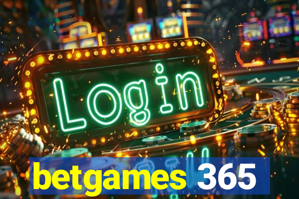 betgames 365