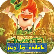 pay by mobile casino uk