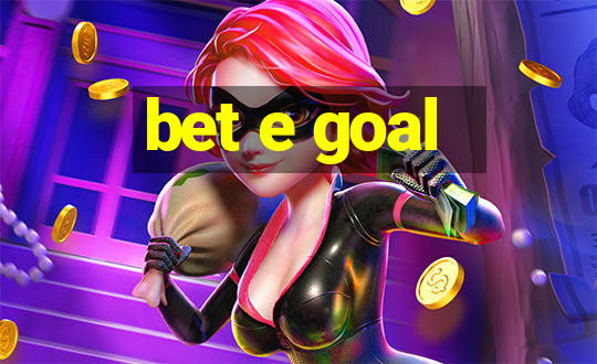 bet e goal