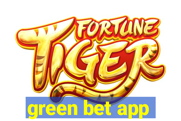 green bet app