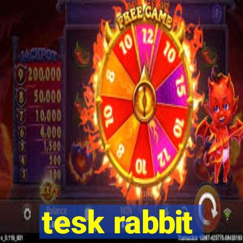 tesk rabbit