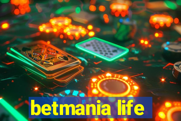 betmania life