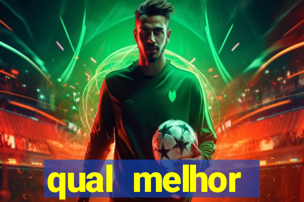 qual melhor plataforma de jogo para ganhar dinheiro