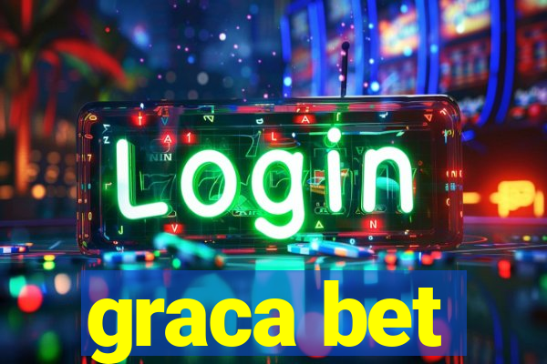 graca bet