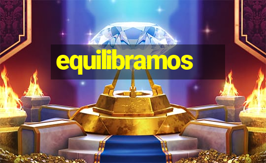 equilibramos