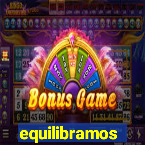 equilibramos