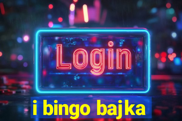 i bingo bajka