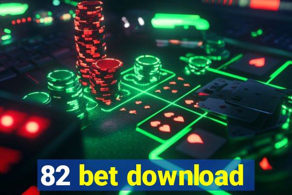 82 bet download