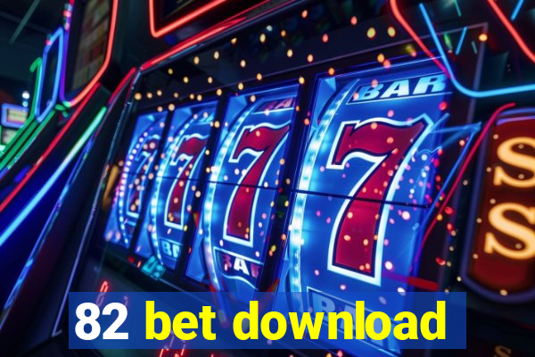 82 bet download