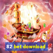 82 bet download