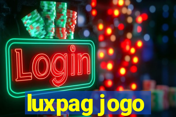 luxpag jogo