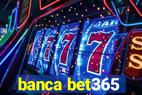 banca bet365