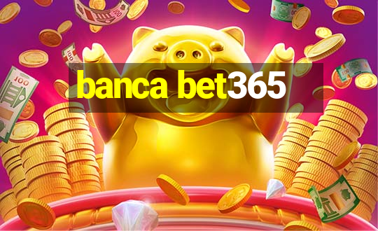 banca bet365