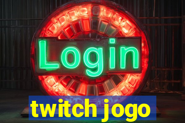 twitch jogo