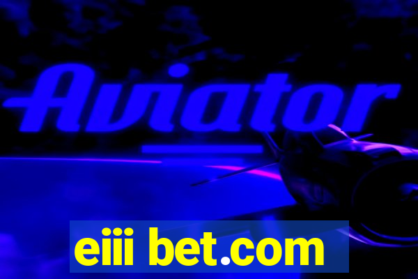 eiii bet.com