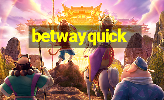 betwayquick