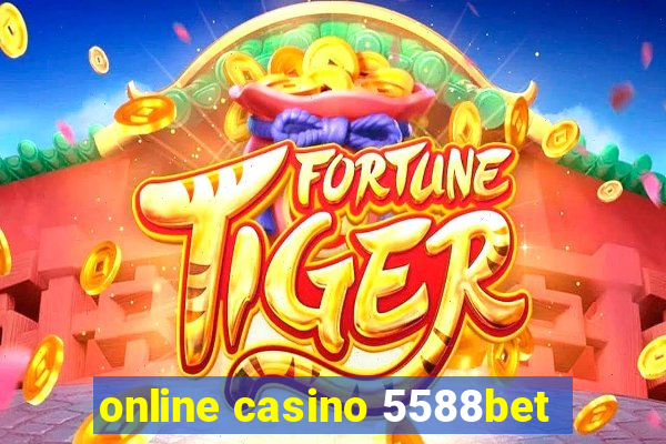 online casino 5588bet