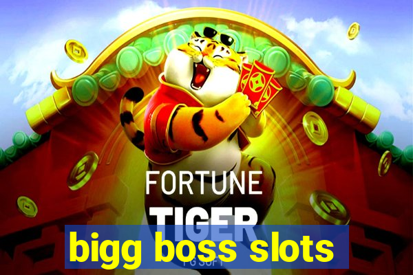 bigg boss slots