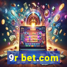 9r bet.com