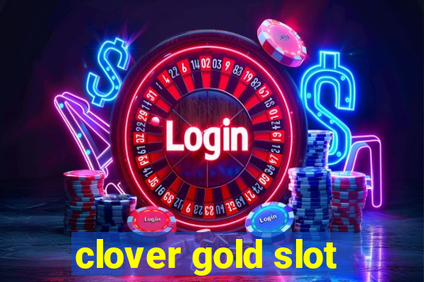 clover gold slot