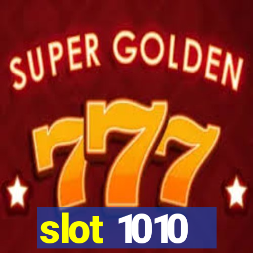 slot 1010