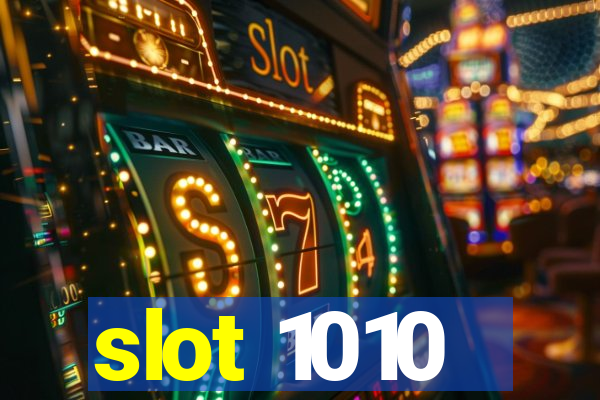 slot 1010